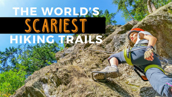 The World's Scariest Hiking Trails