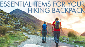 Essential Items For Your Hiking Backpack