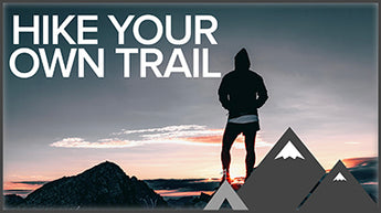 Hike your own trail